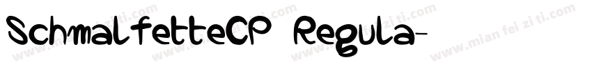 SchmalfetteCP Regula字体转换